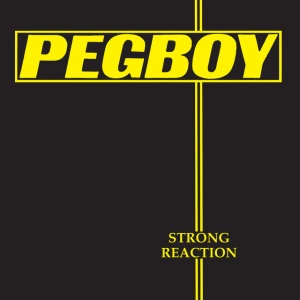 Pegboy - STRONG REACTION (1 x LP)