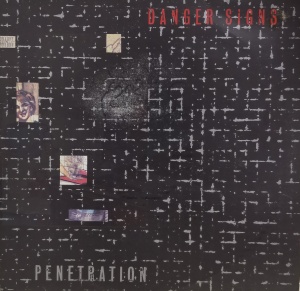 Penetration – макси сингъл Danger Signs