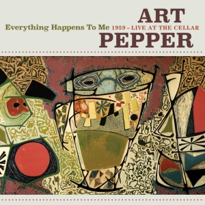 PEPPER, ART - EVERYTHING HAPPENS TO ME: 1959 LIVE AT THE CELLAR