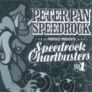 PETER PAN SPEEDROCK - SPEEDROCK CHARTBUSTERS VOL. 1