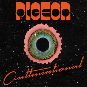 Pigeon - OUTTANATIONAL (1 x LP)