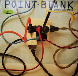 Point Blank ‎– албум American Excess