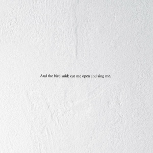 PRAIRIE - AND THE BIRD SAID: CUT ME OPEN AND SING ME