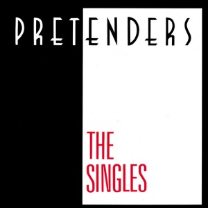 PRETENDERS - THE SINGLES