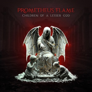 Prometheus Flame - CHILDREN OF A LESSER GOD (1 x CD)