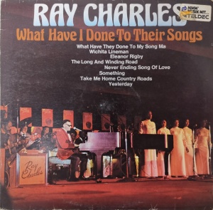 Ray Charles – албум What Have I Done To Their Songs