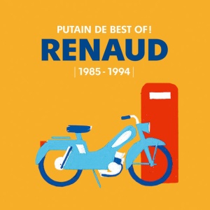 RENAUD - PUTAIN DE BEST OF