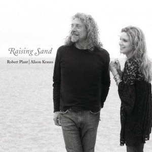 ROBERT PLANT & ALI... - RAISING SAND