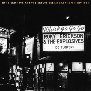 Roky Erickson,The Explosives - LIVE AT THE WHISKY 1981 (1 x LP)