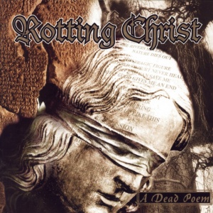 ROTTING CHRIST - A DEAD POEM