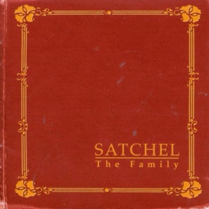 SATCHEL - THE FAMILY