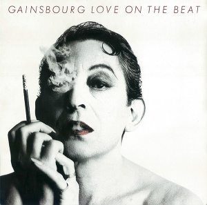 Serge Gainsbourg – Love On The Beat