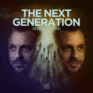 SHEPERD, DENNIS - THE NEXT GENERATION