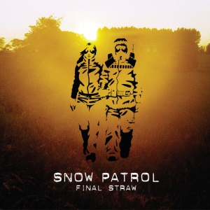 SNOW PATROL - FINAL STRAW