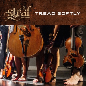 Straf Vocal Strings - TREAD SOFTLY (1 x CD)