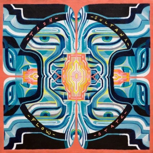 SULTANA, TASH - Flow State