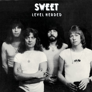 SWEET - LEVEL HEADED