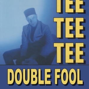 TEE - DOUBLE FOOL / LIGHTS ON! + THIS IS TEE