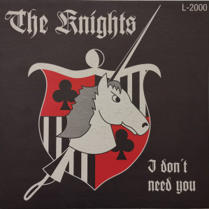 The Knights – албум I Don't Need You