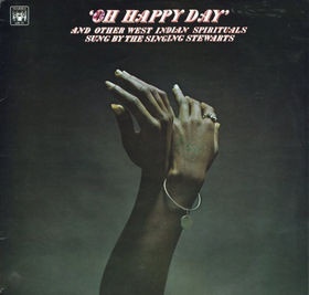 The Singing Stewarts – Oh Happy Day - And Other West Indian Spirituals