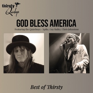 Thirsty Quireboys - BLESS AMERICA BEST OF THIRSTY (1 x CD)
