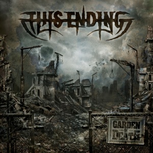 THIS ENDING - GARDEN OF DEATH