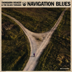 THORBJORN RISAGER &AMP... - NAVIGATION BLUES