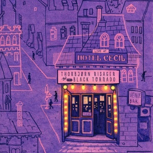Thorbjørn Risager & The Black Tornado - LIVE AT HOTEL CECIL (1 x CD)