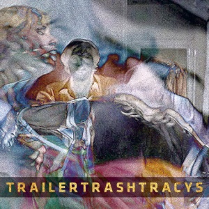 TRAILER TRASH TRACYS - YOU WISH YOU WERE RED (1 x 12in)