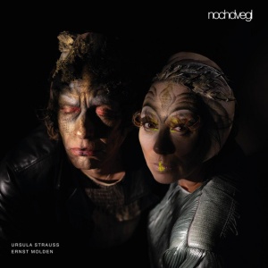 Ursula Strauss,Ernst Molden - NOCHDVEGL (1 x LP)