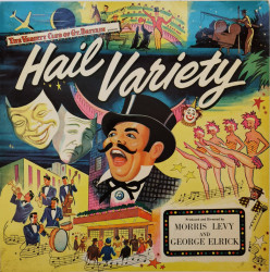 Various – The Variety Club Of Gt. Britain Presents "Hail Variety"