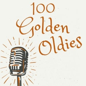 Various Artists - 100 GOLDEN OLDIES (4 x CD)
