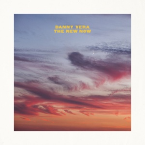 VERA, DANNY - NEW NOW