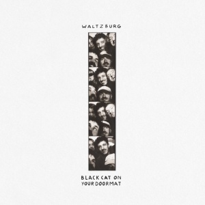 WALTZBURG - BLACK CAT ON YOUR DOORMAT