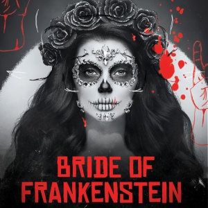 WAXMAN, FRANZ - BRIDE OF FRANKENSTEIN