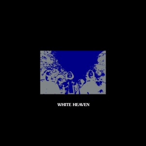 White Heaven - NEXT TO NOTHING (2 x LP)