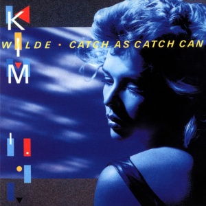 WILDE, KIM - CATCH AS CATCH CAN