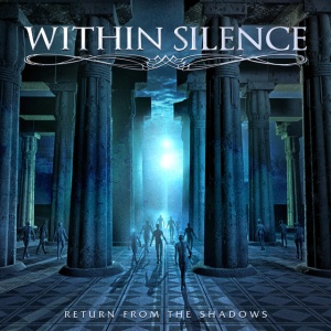 Within Silence - RETURN FROM THE SHADOWS (1 x CD)