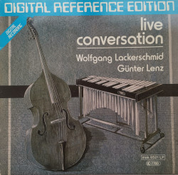 Wolfgang Lackerschmid - Günter Lenz – албум Live Conversation