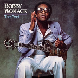 WOMACK, BOBBY - THE POET