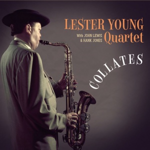 YOUNG, LESTER -QUARTET- - COLLATES