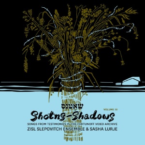 ZISL SLEPOVITCH ENSEMB... - SHOTNS - SHADOWS