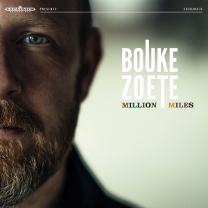 ZOETE, BOUKE - MILLION MILES