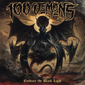 100 Demons - EMBRACE THE BLACK LIGHT (1 x LP)