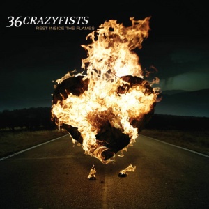 36 Crazyfists - REST INSIDE THE FLAMES (1 x LP)
