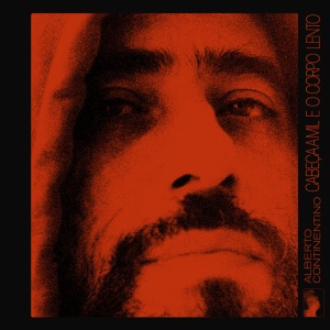 Alberto Continentino - CABECA A MIL E O CORPO LENTO (1 x LP)