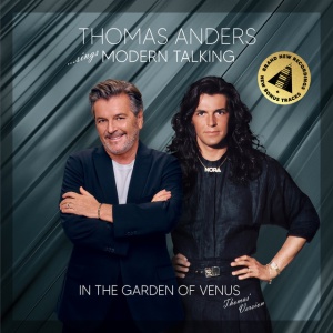 ANDERS, THOMAS - SINGS MODERN TALKING: IN THE GARDEN OF VENUS
