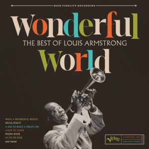 ARMSTRONG, LOUIS - WONDERFUL WORLD: THE BEST OF LOUIS ARMSTRONG