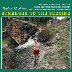 ASHTON, TAYLOR - STRANGER TO THE FEELING