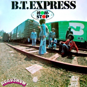 B.T. EXPRESS - NON-STOP